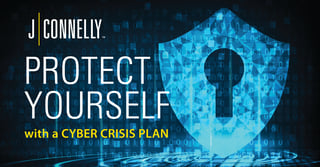 Protect Yourself with a Cyber Crisis Plan.png